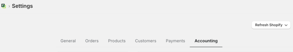 Settings page header with tabs General, Orders, Products, Customers, Payments, Accounting (selected) and a Refresh Shopify button on the right.