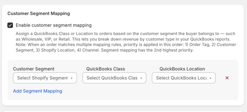 Customer Segment Mapping panel with an enabled checkbox, descriptive text, three dropdowns (Segment, Class, Location), a red remove button, and an 'Add Segment Mapping' link.