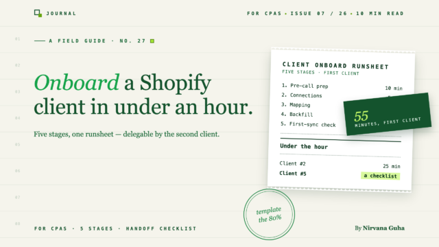 Onboard a New Shopify Client to QuickBooks in Under an Hour - LedgerPort Onboard a New Shopify Client to QuickBooks in Under an Hour
